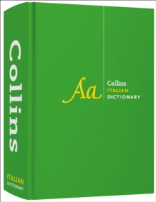 Italian Dictionary Complete and Unabridged : For Advanced Learners and Professionals