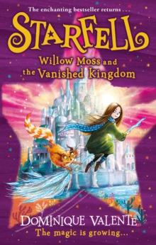 Starfell: Willow Moss and the Vanished Kingdom
