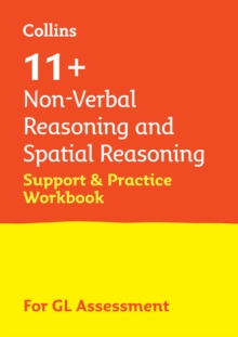 11+ Non-Verbal Reasoning and Spatial Reasoning Support and Practice Workbook : For the Gl Assessment 2024 Tests