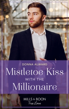 Mistletoe Kiss With The Millionaire