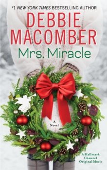 Mrs. Miracle : A Novel