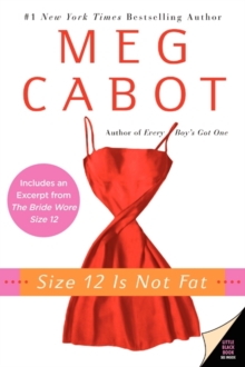 Size 12 Is Not Fat : A Heather Wells Mystery