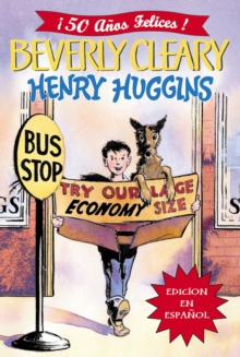 Henry Huggins : Henry Huggins (Spanish edition)