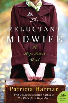 The Reluctant Midwife : A Hope River Novel