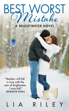 Best Worst Mistake : A Brightwater Novel