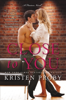 Close to You : A Fusion Novel