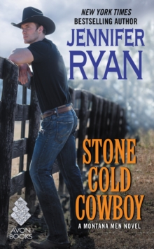 Stone Cold Cowboy : A Montana Men Novel
