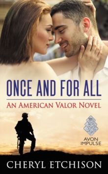 Once and For All : An American Valor Novel