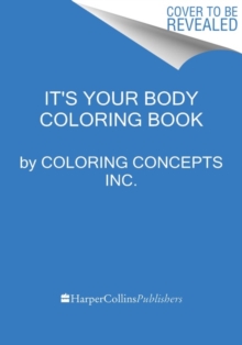 The Human Body Coloring Book : From Cells to Systems and Beyond