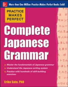 Practice Makes Perfect Complete Japanese Grammar (EBOOK)