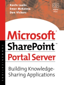 Microsoft SharePoint Portal Server : Building Knowledge Sharing Applications
