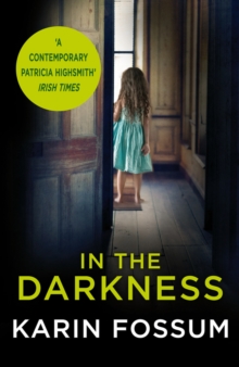 In the Darkness : An Inspector Sejer Novel