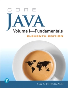 Core Java : Fundamentals, Volume 1