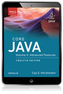 Core Java : Advanced Features, Volume 2