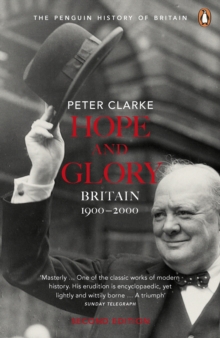 Hope and Glory : Britain 1900-2000