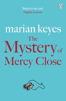 The Mystery of Mercy Close : From the author of the 2023 Sunday Times bestseller Again, Rachel
