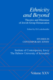 Ethnicity and Beyond : Theories and Dilemmas of Jewish Group Demarcation