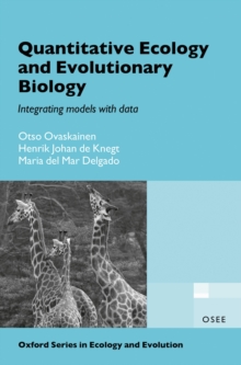Quantitative Ecology and Evolutionary Biology : Integrating models with data