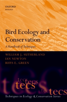 Bird Ecology and Conservation : A Handbook of Techniques