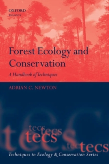 Forest Ecology and Conservation : A Handbook of Techniques