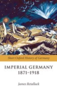 Imperial Germany 1871-1918