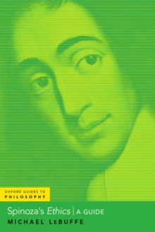 Spinoza's Ethics : A Guide
