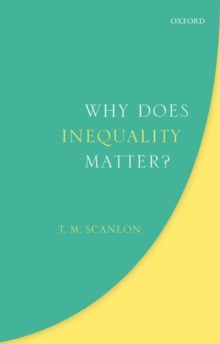 Why Does Inequality Matter?