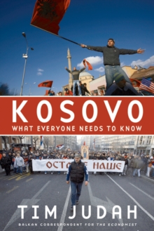 Kosovo : What Everyone Needs to Know?