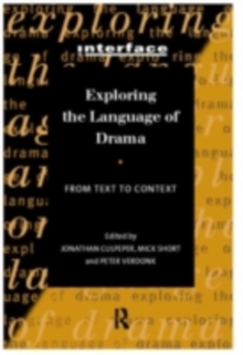 Exploring the Language of Drama : From Text to Context