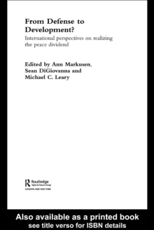 From Defense to Development? : International Perspectives on Realizing the Peace Dividend