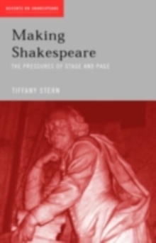 Making Shakespeare : From Stage to Page
