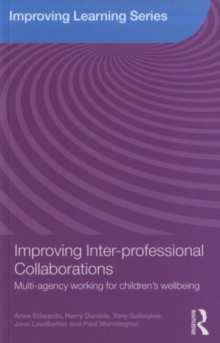 Improving Inter-professional Collaborations : Multi-agency working for children's wellbeing