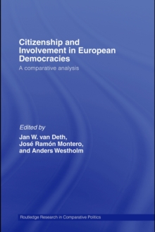Citizenship and Involvement in European Democracies : A Comparative Analysis