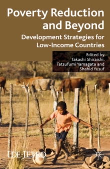 Poverty Reduction and Beyond : Development Strategies for Low-Income Countries