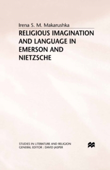 Religious Imagination and Language in Emerson and Nietzsche