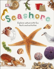 Seashore : Explore Nature with Fun Facts and Activities