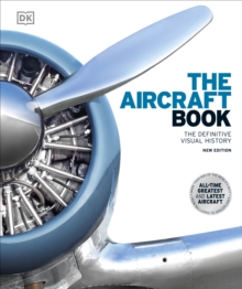 The Aircraft Book : The Definitive Visual History