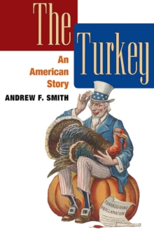 The Turkey : AN AMERICAN STORY