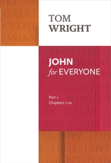 John for Everyone: Part 1 : chapters 1-10
