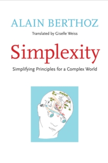 Simplexity : Simplifying Principles for a Complex World'