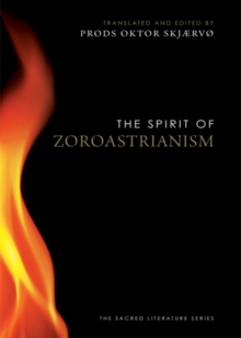 The Spirit of Zoroastrianism