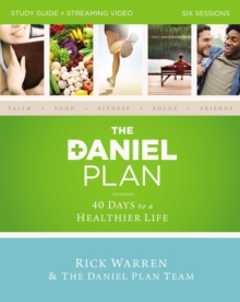 The Daniel Plan Study Guide plus Streaming Video : 40 Days to a Healthier Life
