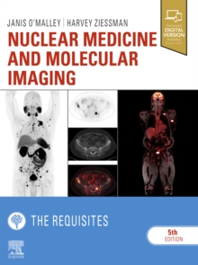 Nuclear Medicine and Molecular Imaging: The Requisites E-Book : Nuclear Medicine and Molecular Imaging: The Requisites E-Book