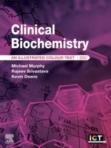 Clinical Biochemistry : An Illustrated Colour Text