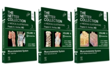 The Netter Collection of Medical Illustrations: Musculoskeletal System Package : Volume 6