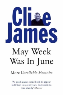 May Week Was In June : More Unreliable Memoirs
