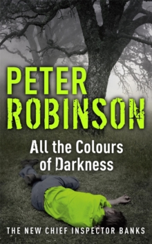All the Colours of Darkness : DCI Banks 18