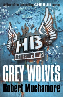 Henderson's Boys: Grey Wolves : Book 4