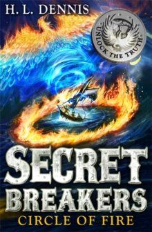 Secret Breakers: Circle of Fire : Book 6