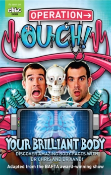 Operation Ouch: Your Brilliant Body : Book 1